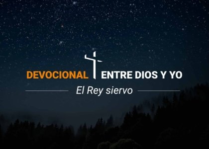 Devocional | El Rey siervo
